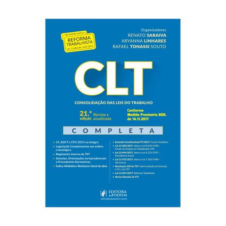 Clt - consolidacao das leis do trabalho - saraiva - juspodivm - 21ed - Editora juspodivm lv Menor preço em Clt - consolidacao das leis do trabalho - saraiva - juspodivm - 21ed - Editora juspodivm lv