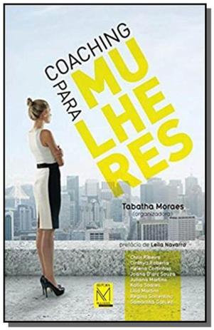 Coaching para mulheres - Mulheres que decidem é boa?