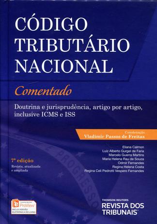 Código Tributário Nacional Comentado - 7ª Edição 2017 - Freitas - Rt - revista dos tribunais Menor preço em Código Tributário Nacional Comentado - 7ª Edição 2017 - Freitas - Rt - revista dos tribunais