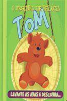 Col. Esconde-Esconde (Brinquedo): Tom O Ursinho De - Cms editora ltda Menor preço em Col. Esconde-Esconde (Brinquedo): Tom O Ursinho De - Cms editora ltda