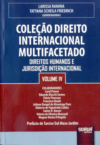 Coleção Direito Internacional Multifacetado - Vol.IV - Juruá Menor preço em Coleção Direito Internacional Multifacetado - Vol.IV - Juruá