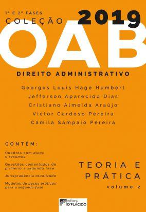 Coleção OAB 2019 - Direito Administrativo : Teoria e prática -Volume 2 - Editora dplacido Menor preço em Coleção OAB 2019 - Direito Administrativo : Teoria e prática -Volume 2 - Editora dplacido