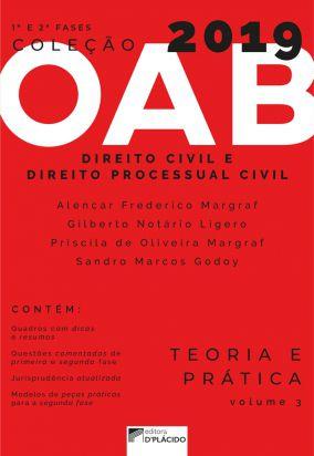 Coleção OAB 2019- Direito Civil e Direito Processual Civil - Teoria e prática -Volume 3 - Editora d'plácido Menor preço em Coleção OAB 2019- Direito Civil e Direito Processual Civil - Teoria e prática -Volume 3 - Editora d'plácido