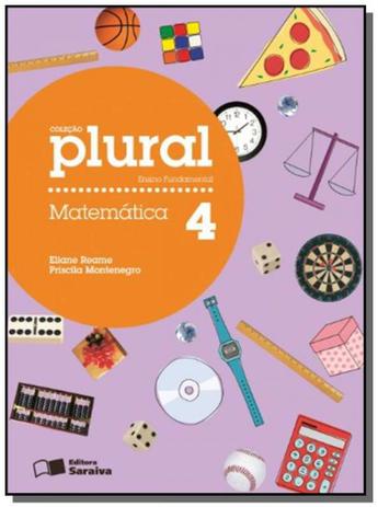 COLECAO PLURAL - MATEMATICA - 4o ANO - Saraiva Menor preço em COLECAO PLURAL - MATEMATICA - 4o ANO - Saraiva