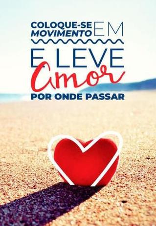 Coloque-Se em Movimento e Leve Amor por Onde Passar - Editora voo Menor preço em Coloque-Se em Movimento e Leve Amor por Onde Passar - Editora voo