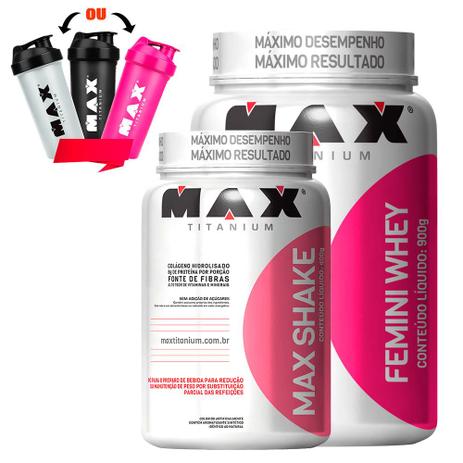 Combo Emagreça - Femini Whey + Max Shake - Max Titanium é boa?
