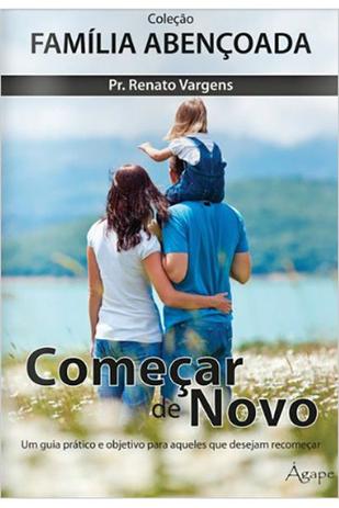 Começar de Novo - Ágape - Editora ágape Menor preço em Começar de Novo - Ágape - Editora ágape
