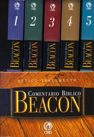 Comentário Biblico Beacon - Antigo Testamento - Vols.1 a 5 - Cpad é boa?
