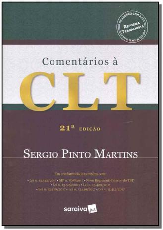 Comentários à CLT - 21Ed/18 - Saraiva Menor preço em Comentários à CLT - 21Ed/18 - Saraiva
