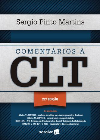Comentários à CLT - 22ª edição de 2018 Menor preço em Comentários à CLT - 22ª edição de 2018