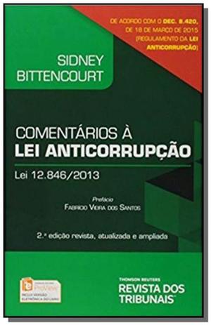 Comentarios a lei anticorrupcao - Revista dos tribunais Menor preço em Comentarios a lei anticorrupcao - Revista dos tribunais