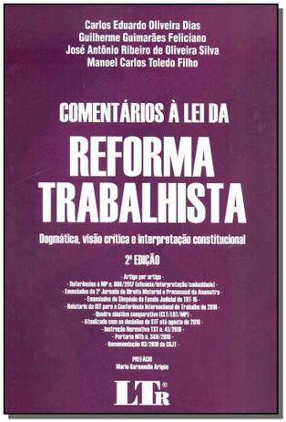 Comentários à Lei da Reforma Trabalhista - 02Ed/18 - Ltr editora Menor preço em Comentários à Lei da Reforma Trabalhista - 02Ed/18 - Ltr editora