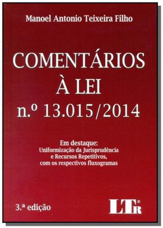 Comentarios a lei n. 13.015-2014: em destaque - un - Ltr Menor preço em Comentarios a lei n. 13.015-2014: em destaque - un - Ltr