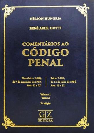 Comentarios ao codigo penal - tomo 2 - vol. 1 - Gz editora Menor preço em Comentarios ao codigo penal - tomo 2 - vol. 1 - Gz editora