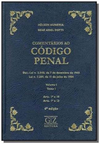 Comentarios ao codigo penal - vol.1 - tomo 1 - Gz editora Menor preço em Comentarios ao codigo penal - vol.1 - tomo 1 - Gz editora