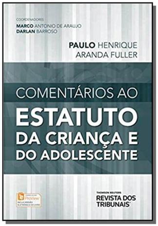 Comentarios ao estatuto da crianca e do adolesce03 - Editora revista dos tribunais ltda Menor preço em Comentarios ao estatuto da crianca e do adolesce03 - Editora revista dos tribunais ltda