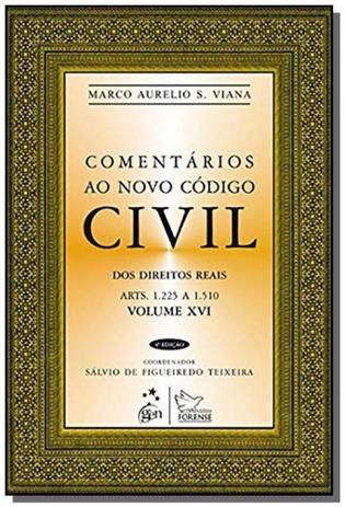 Menor preço em Comentarios ao novo codigo civil: dos direitos rea - Editora forense