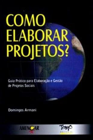 Como elaborar projetos - Tomo editorial Menor preço em Como elaborar projetos - Tomo editorial