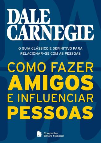 Como fazer amigos e influenciar pessoas - dale carnegie - pocket - EDITORA NACIONAL - 2003 Menor preço em Como fazer amigos e influenciar pessoas - dale carnegie - pocket - EDITORA NACIONAL - 2003