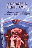 Como Fazer Filme Amor - Col.Aplauso - Imprensa oficial Menor preço em Como Fazer Filme Amor - Col.Aplauso - Imprensa oficial
