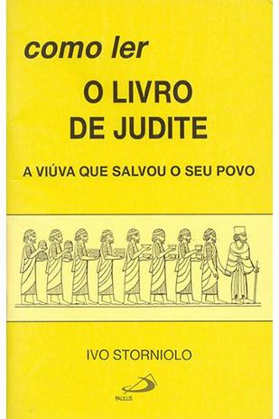 Como ler o livro de Judite - Paulus editora Menor preço em Como ler o livro de Judite - Paulus editora