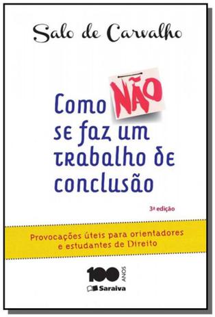 Como nao se faz um trabalho de conclusao de curso: - Saraiva Menor preço em Como nao se faz um trabalho de conclusao de curso: - Saraiva