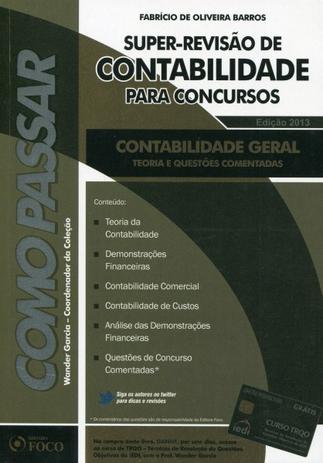 Como Passar - Super-Revisão de Contabilidade para Concursos - Foco jurídico Menor preço em Como Passar - Super-Revisão de Contabilidade para Concursos - Foco jurídico