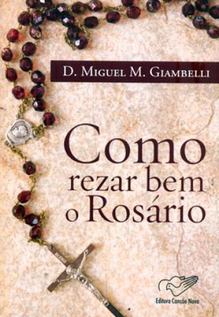 Como rezar bem o rosario - Canção nova Menor preço em Como rezar bem o rosario - Canção nova