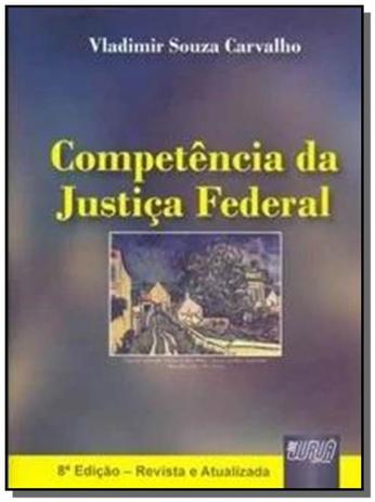 Competencia da justica federal 01 - Jurua Menor preço em Competencia da justica federal 01 - Jurua
