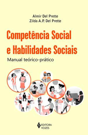 Competência social e habilidades sociais - Manual teórico-prático Menor preço em Competência social e habilidades sociais - Manual teórico-prático