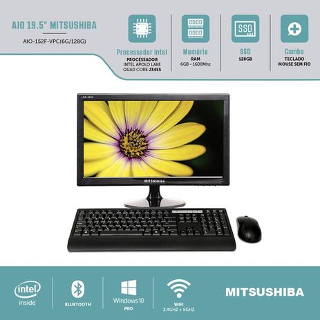 Computador Intel All in One 19.5 pol 6GB/SSD128GB Windows 10 Pro Mitsushiba é ruim? Computador Intel All in One 19.5 pol 6GB/SSD128GB Windows 10 Pro Mitsushiba é boa?