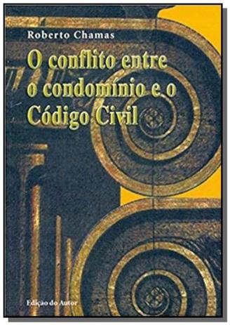 Conflito entre o condominio e o codigo civil - Edicao do autor é ruim? Conflito entre o condominio e o codigo civil - Edicao do autor é boa?