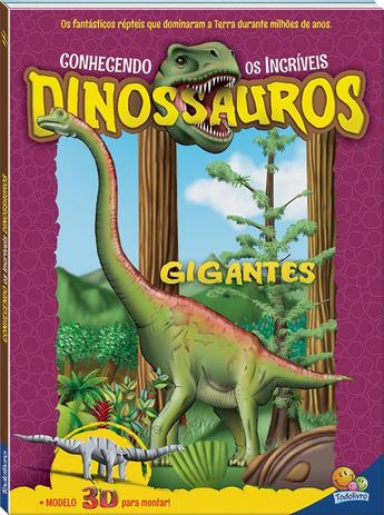 Conhecendo os incríveis dinossauros: gigantes Menor preço em Conhecendo os incríveis dinossauros: gigantes