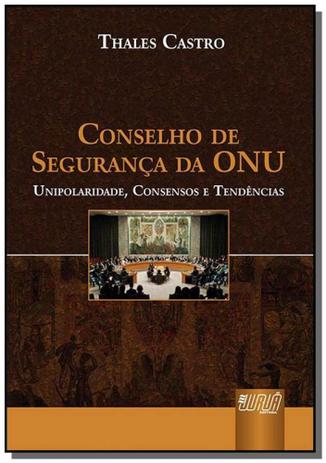 Conselho de seguranca da onu unipolaridade, consen - Jurua Menor preço em Conselho de seguranca da onu unipolaridade, consen - Jurua