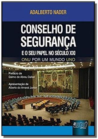 Conselho de seguranca - e o seu papel no seculo xx - Jurua Menor preço em Conselho de seguranca - e o seu papel no seculo xx - Jurua