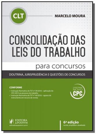 Consolidacao das leis do trabalho para concursos - Editora juspodivm Menor preço em Consolidacao das leis do trabalho para concursos - Editora juspodivm