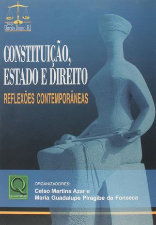 Constituição, estado e direito - reflexões contemporâneas - Qualitymark Menor preço em Constituição, estado e direito - reflexões contemporâneas - Qualitymark