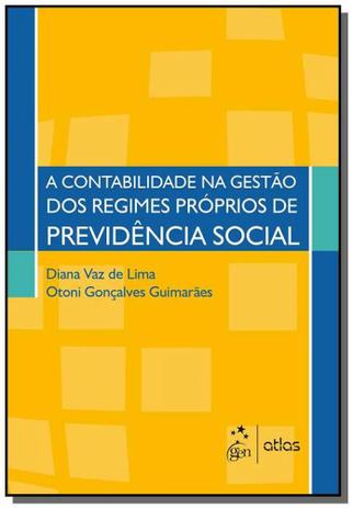 Contabilidade na gestao dos regimes proprios de pr - Atlas Menor preço em Contabilidade na gestao dos regimes proprios de pr - Atlas