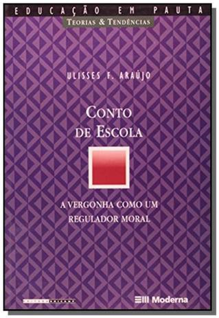 Conto de escola - a vergonha como um regulador mor - Unicamp é boa?