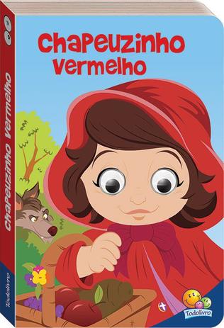 Contos de fada com olhinhos agitados: Chapeuzinho Vermelho Menor preço em Contos de fada com olhinhos agitados: Chapeuzinho Vermelho