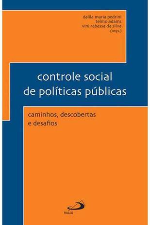 Controle Social de Políticas Públicas - Paulus editora Menor preço em Controle Social de Políticas Públicas - Paulus editora