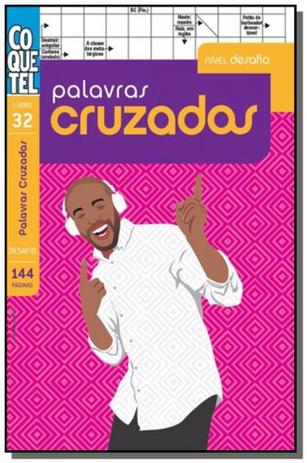 Coquetel - palavras cruzadas - desafio - lv. 32 - Ediouro Menor preço em Coquetel - palavras cruzadas - desafio - lv. 32 - Ediouro