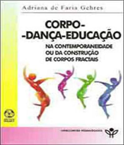 Corpo - Danca - Educacao - Instituto piaget Menor preço em Corpo - Danca - Educacao - Instituto piaget