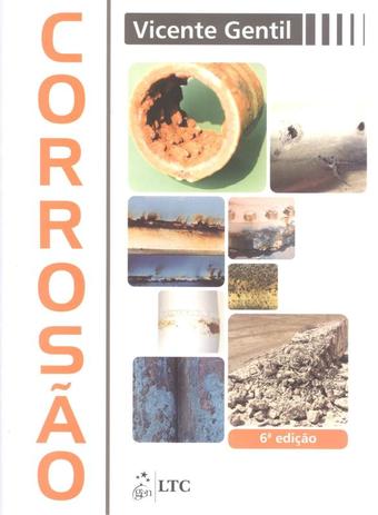 CORROSAO - 6ª EDICAO - Livros tec. e cientificos (grupo gen) Menor preço em CORROSAO - 6ª EDICAO - Livros tec. e cientificos (grupo gen)