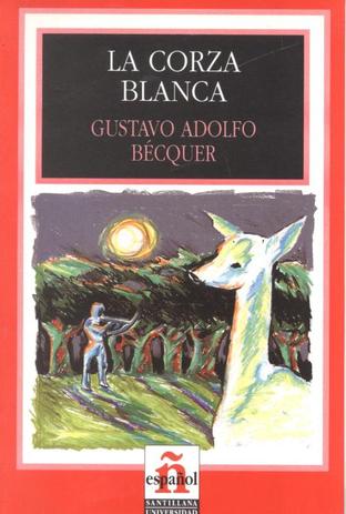 Corza blanca, la - nivel 2 - Santillana literatura (moderna) Menor preço em Corza blanca, la - nivel 2 - Santillana literatura (moderna)