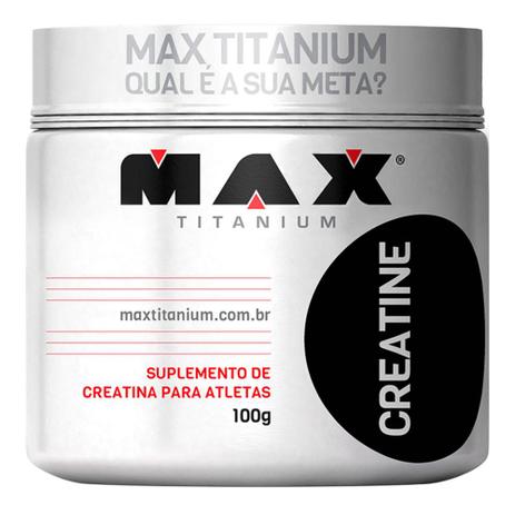 CREATINA 100 g - MAX TITANIUM - Aminoácido - Massa Muscular é boa?