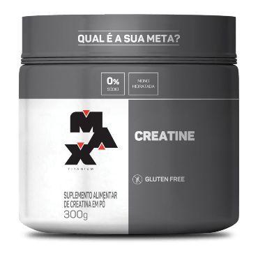 Creatina 300g  Max Titanium é boa?