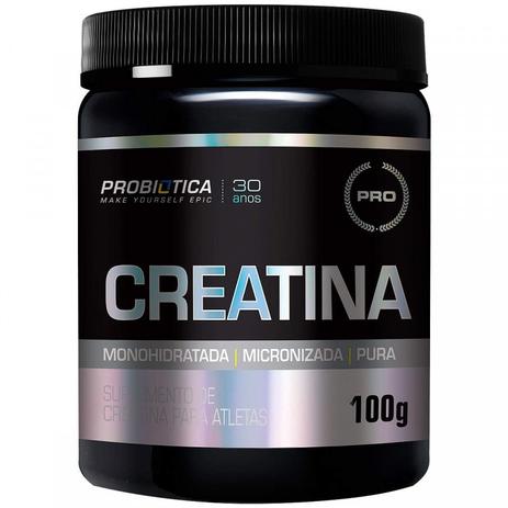 Creatina Pura Micronizada 300g - Probiótica - Promoção - Geral é ruim? Creatina Pura Micronizada 300g - Probiótica - Promoção - Geral é boa?