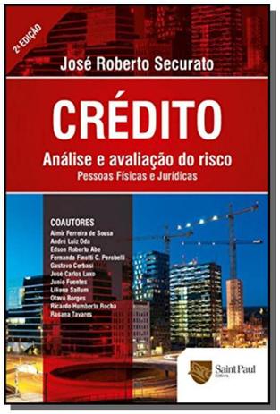 Credito: analise e avaliacao do risco: pessoas fis - Saint paul editora Menor preço em Credito: analise e avaliacao do risco: pessoas fis - Saint paul editora