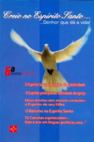Creio no espirito santo...senhor que da a vida - Fundec (comdeus) Menor preço em Creio no espirito santo...senhor que da a vida - Fundec (comdeus)